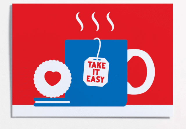 take it easy