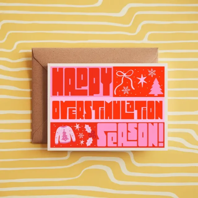 Happy overstimulation Season